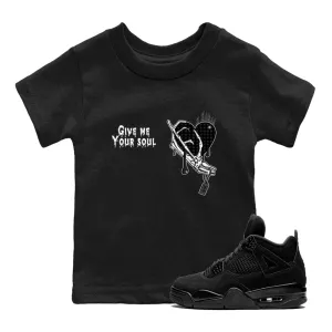- Premium SNRT Jordan Cat Soul Your Supportive team Me 4 Air Kids Tees Sneaker Give Black