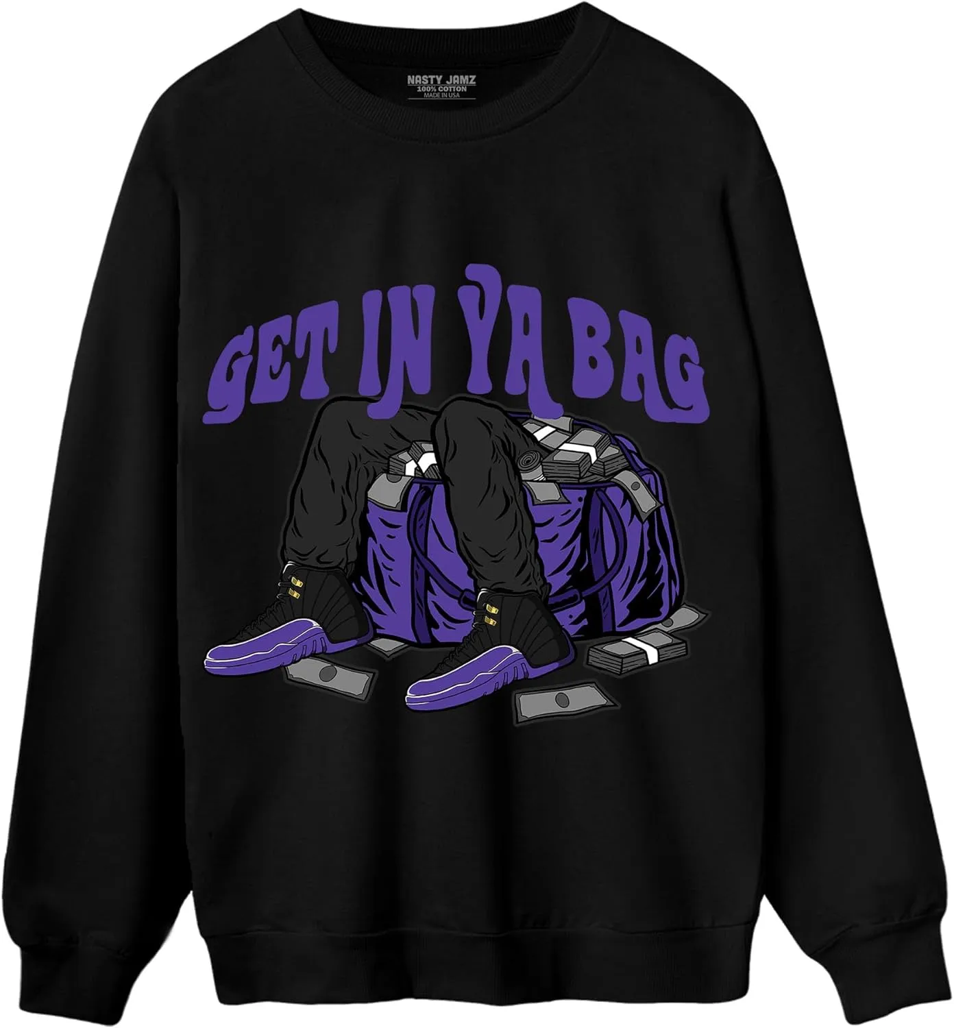 Get In Ya Bag Sweatshirt To Match 12s Field Purple - Sneaker Matching Shirt, Unisex Sweater Match Sneakers, Urban Streetwear Clothing, Sneaker Graphic Sweatshirt Design Printed
