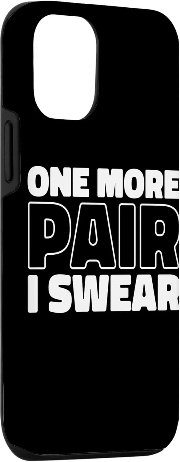iPhone 15 Sneaker Head Streetwear Style Street - One More Pair I Swear Case