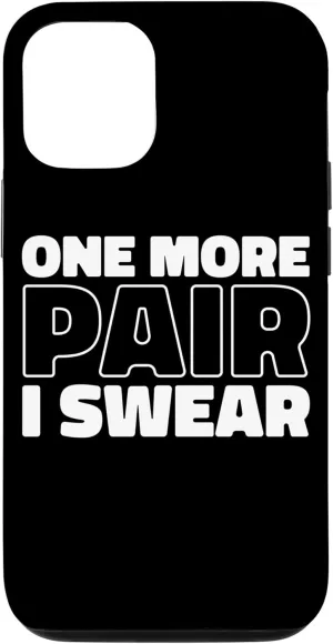 iPhone 15 Sneaker Head Streetwear Style Street - One More Pair I Swear Case