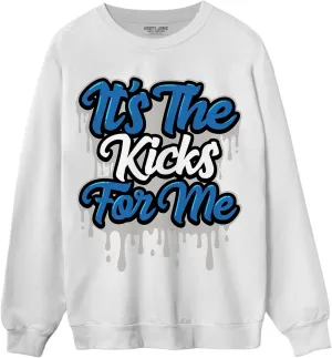 Its The Kicks Sweatshirt To Match 4s Industrial Blue - Sneaker Matching Shirt, Unisex Sweater Match Sneakers, Urban Streetwear Clothing, Sneaker Graphic Sweatshirt Design Printed
