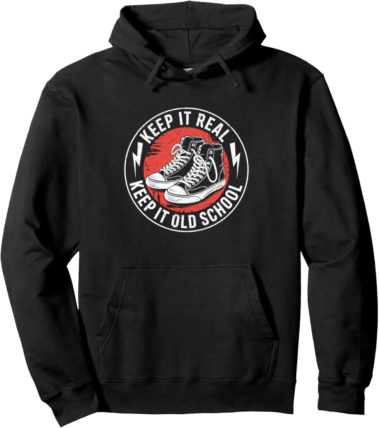 Keep It Real Keep It Old School Retro Sneaker Style Pullover Hoodie