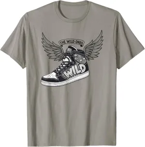The Wild Ones Winged Sneaker Urban Streetwear Gift T-Shirt